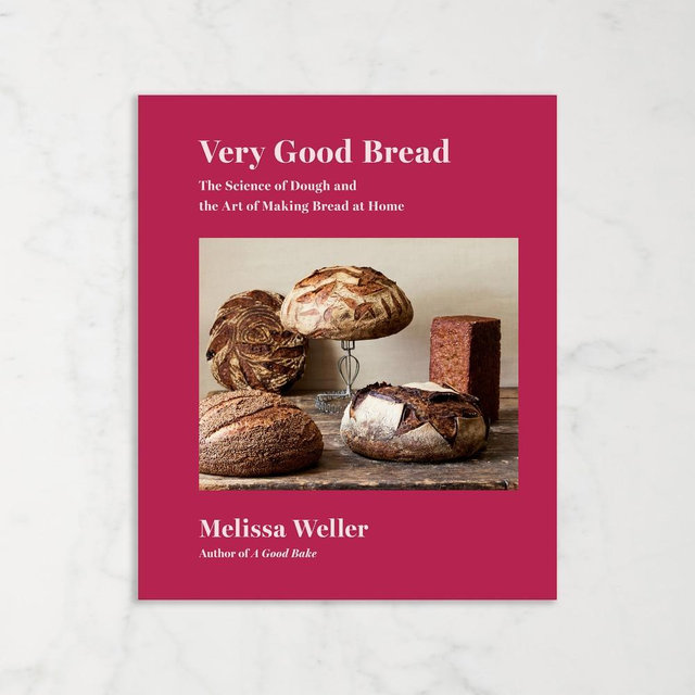 Melissa Weller: Very Good Bread