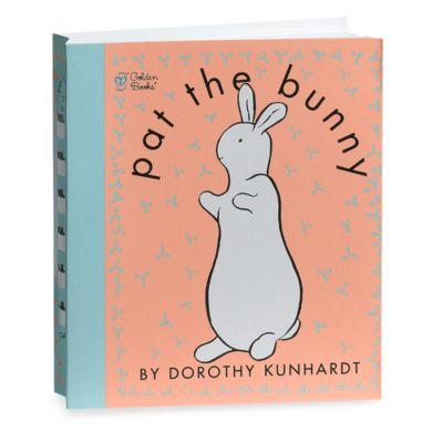 Pat the Bunny Book by Dorothy Kunhardt