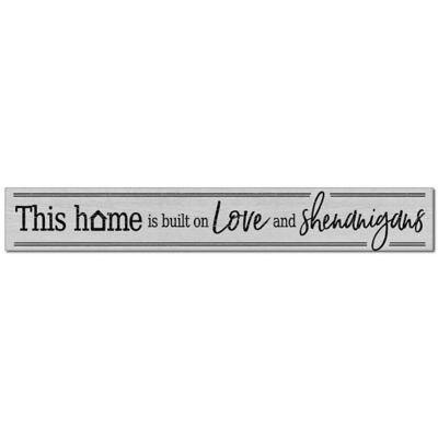 Bee & Willow™ Home This Home Is Built On Love 24-Inch x 3.5-Inch Wall Sign in Grey