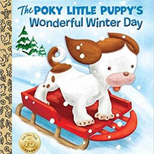 The Poky Little Puppy's Wonderful Winter Day (Little Golden Book)                    Hardcover                                                                                                                                                        – September 26, 2017