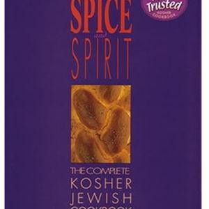 Spice and Spirit: The Complete Kosher Jewish Cookbook Hardcover – January 1, 1990