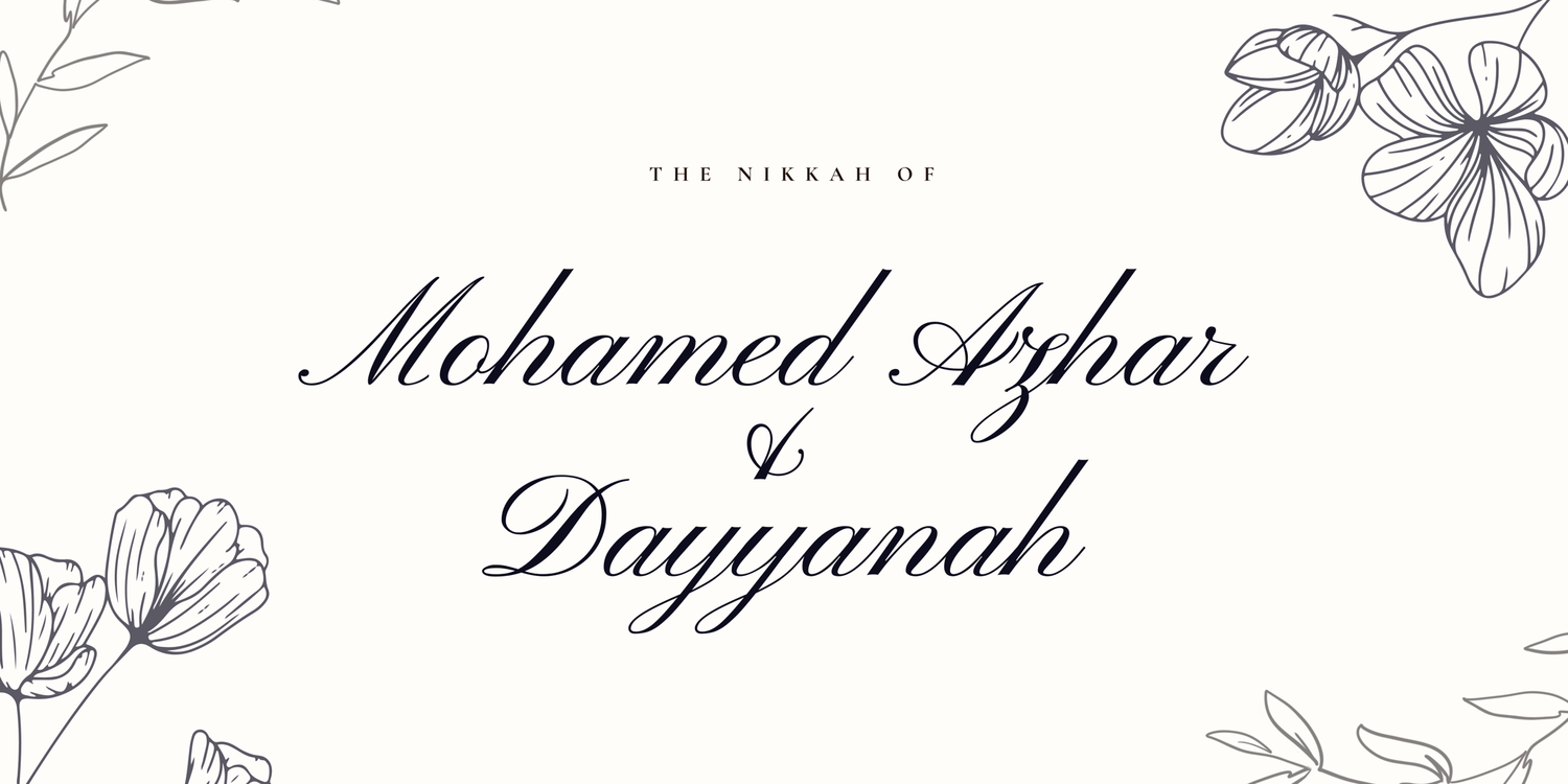 The Wedding Website of Dayyanah Furmie and Mohamed Azhar Hoosen