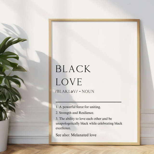 Black Love Definition Print, Black Art, Black Culture, Melanin Print, Typography, Minimalist Poster