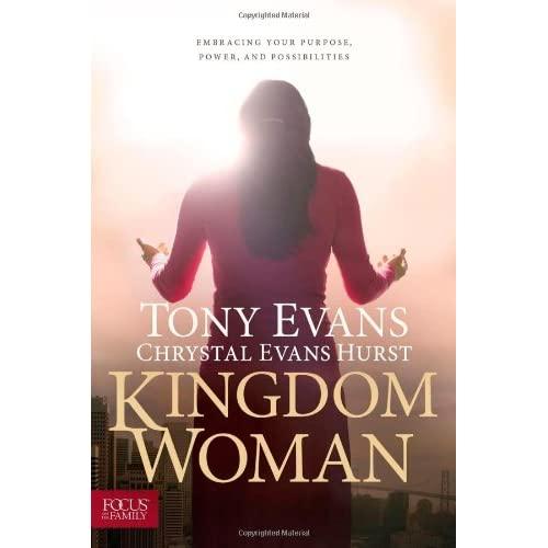 Kingdom Woman: Embracing Your Purpose, Power, and Possibilities