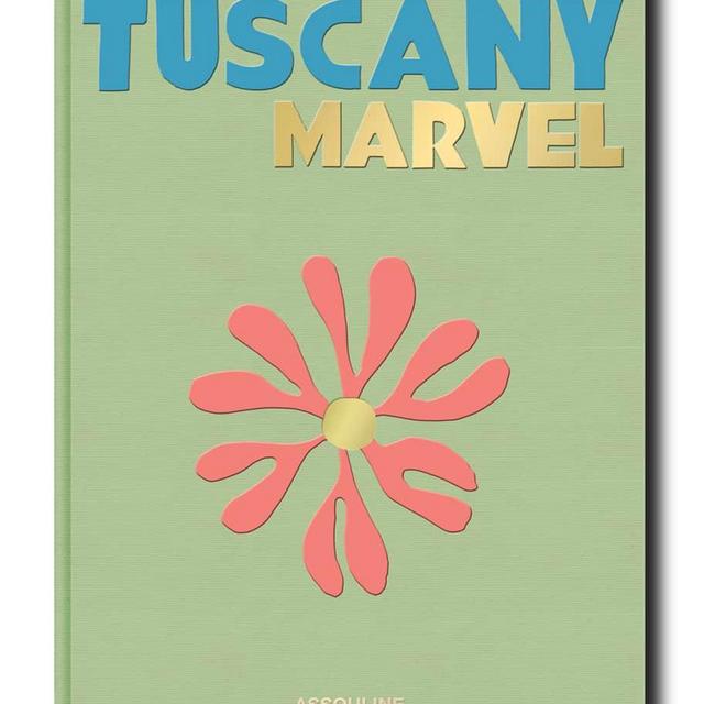 Assouline"Tuscany Marvel" by Cesare Cunaccia