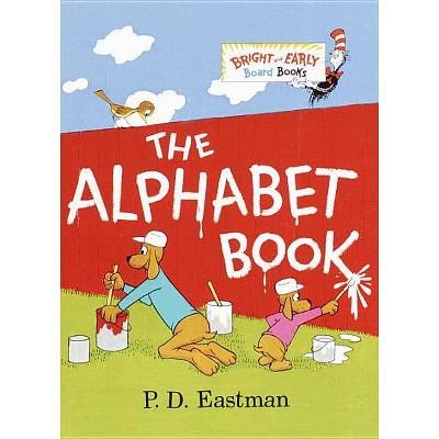 The Alphabet Book By P. D. Eastman