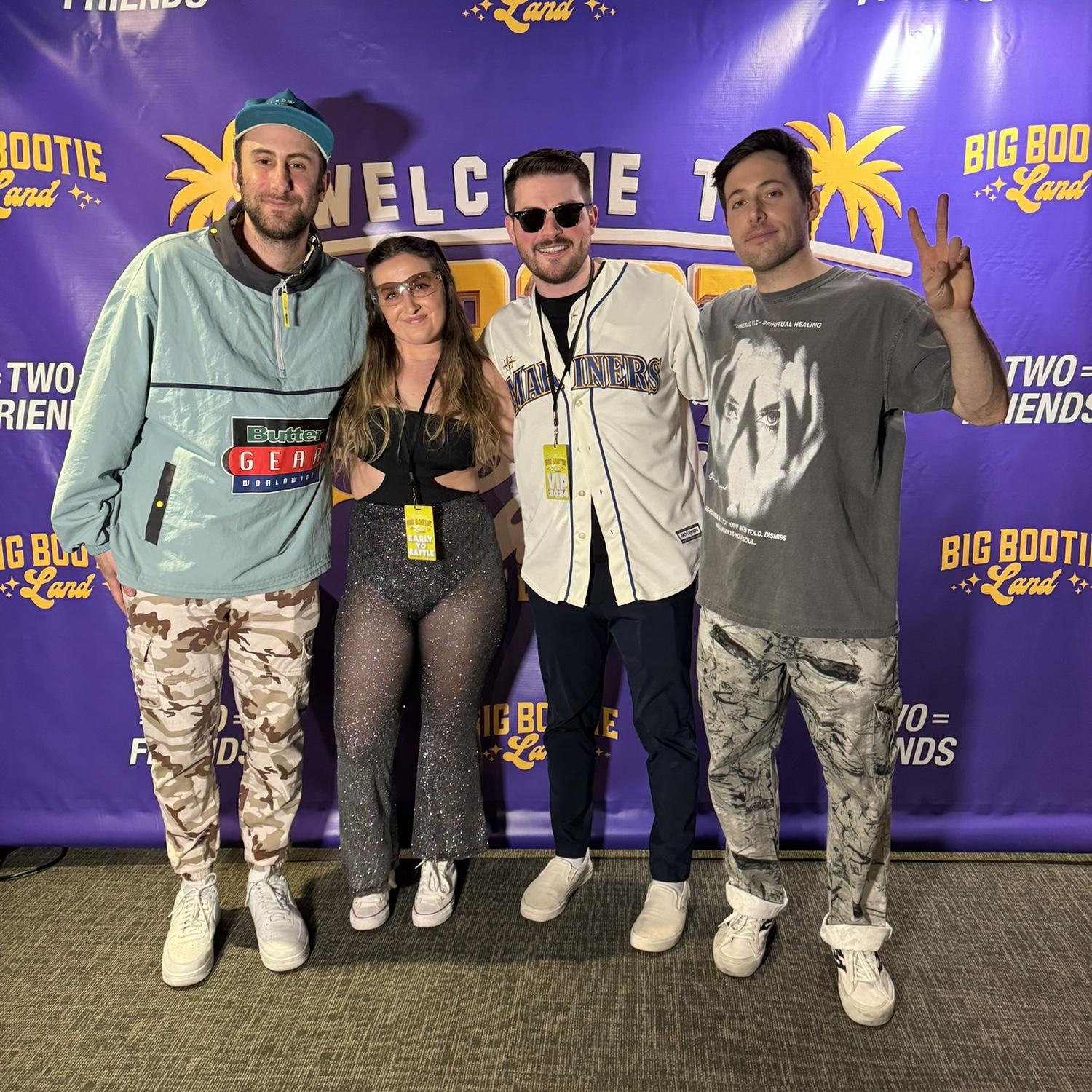 Big Bootie Land in Los Angeles for our favorite duo Two Friends!! February 2024