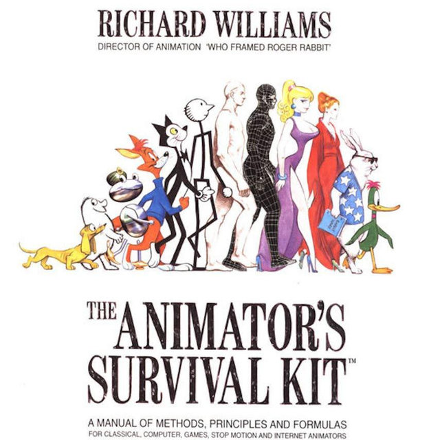 The Animator's Survival Kit: A Manual of Methods, Principles and Formulas for Classical, Computer, Games, Stop Motion and Internet Animators (FARRAR, STRAUS)