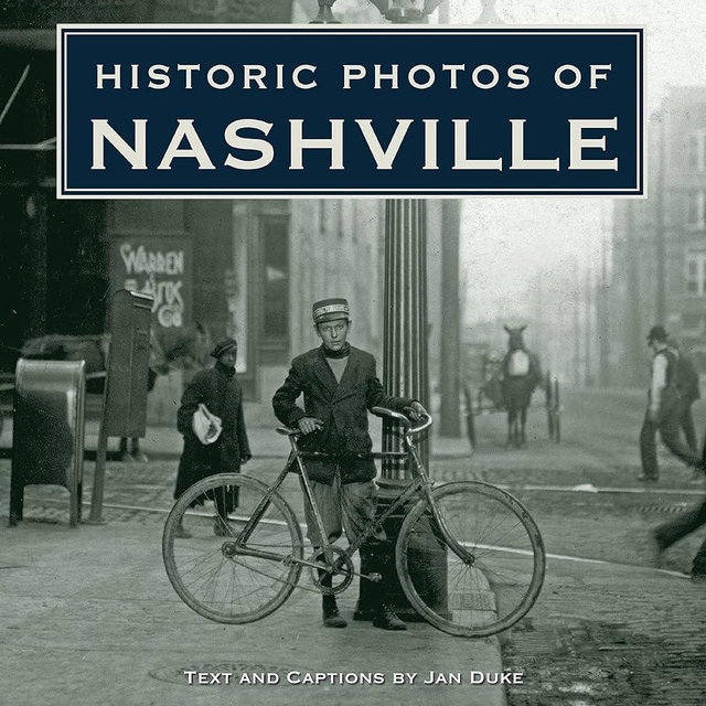 Historic Photos of Nashville