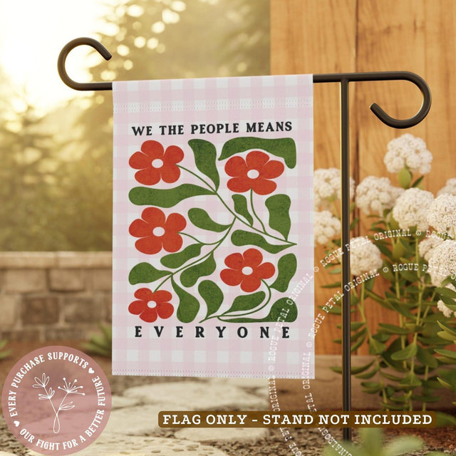 We The People Means Everyone Red Green Pink Boho Floral Garden & House Banner Resistance Political Protest Art Home Decor House Flag