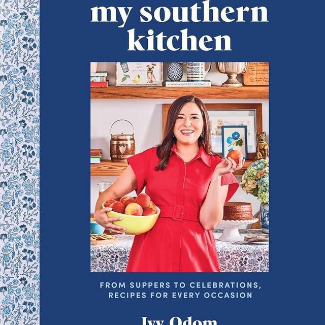 My Southern Kitchen: From Suppers to Celebrations, Recipes for Every Occasion