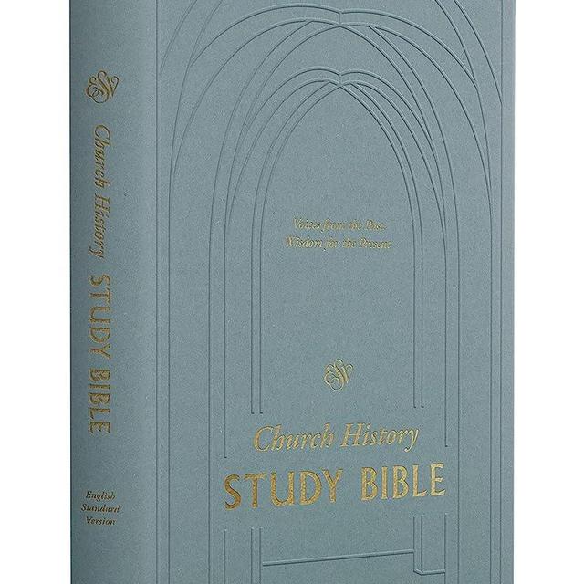 ESV Church History Study Bible: Voices from the Past, Wisdom for the Present (Hardcover)