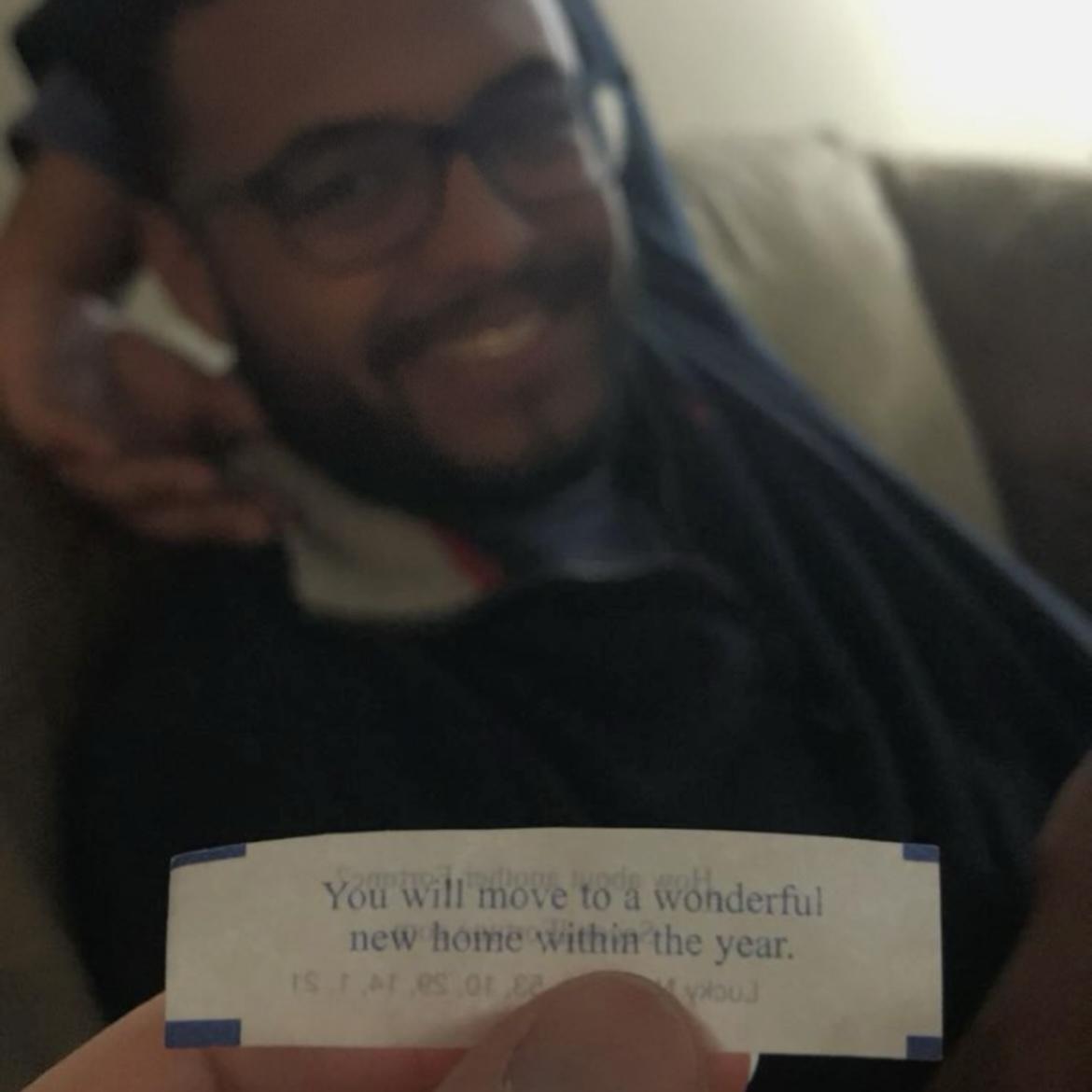 November 2021: Keanyon & Shannon get Chinese food the night they move in together. A pretty telling fortune!