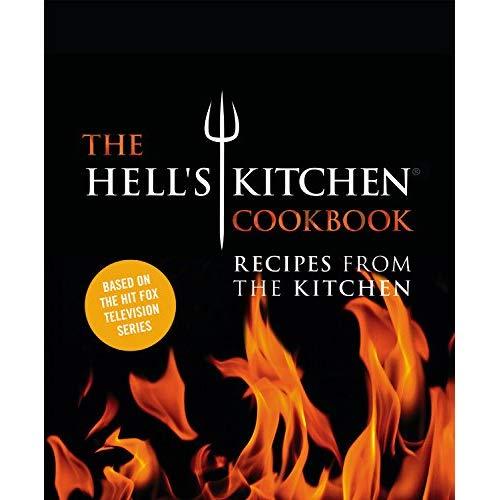 The Hell's Kitchen Cookbook: Recipes from the Kitchen