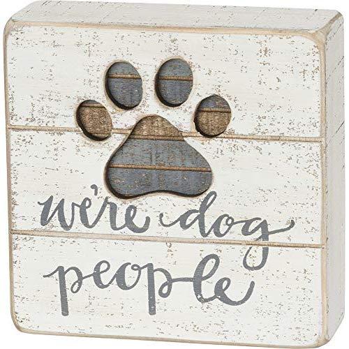 Primitives by Kathy Hand-Lettered Slat Box Sign, We're Dog People