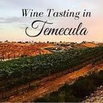 Temecula Wine Tasting